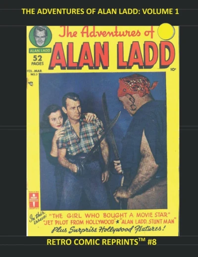 Cover of The Adventures of Alan Ladd: Volume 1