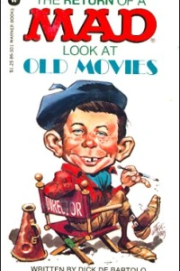 The Return of a Mad Look at Old Movies