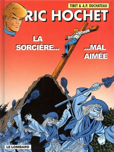 Cover of La sorcière... ...mal aimée