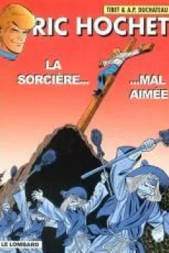 La sorcière... ...mal aimée