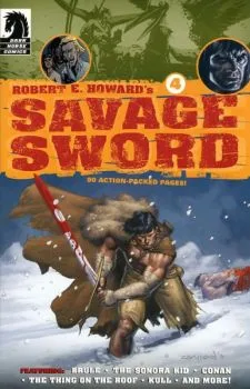 Cover of Brule: The Spear and the Siren, Part 2; The Sonora Kid: Knife, Bullet, and Noose, Part 2; Conan: White Death; The Thing on the Roof; Kull: The Vale of Shadow, Part 2