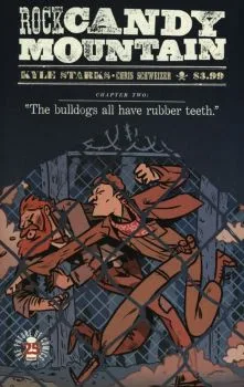 Cover of Chapter Two: The bulldogs all have rubber teeth.