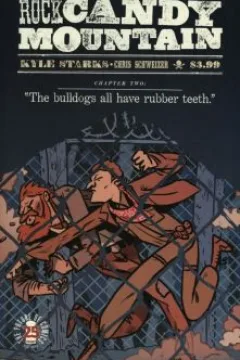 Chapter Two: The bulldogs all have rubber teeth.