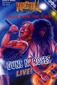 Guns N' Roses (Tales From The Tour)