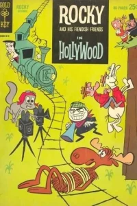 Rocky and His Fiendish Friends in Hollywood