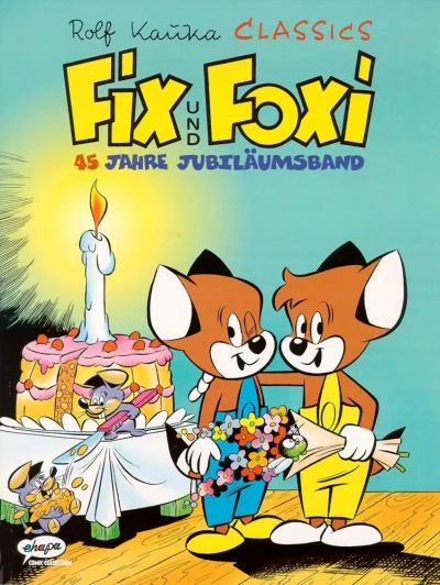 Cover of Fix und Foxi: 45 Jahre Jubiläumsband