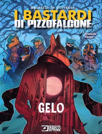 Cover of I bastardi di Pizzofalcone: Gelo