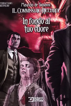 Il commissario Ricciardi 7: In fondo al tuo cuore
