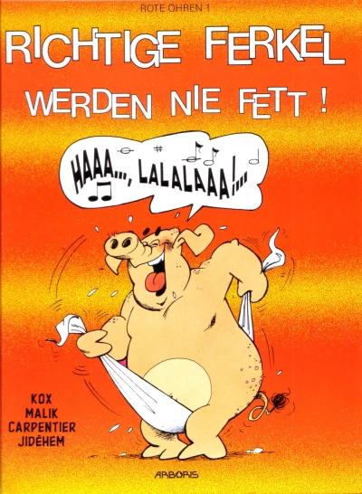 Cover of Richtige Ferkel werden nie Fett!