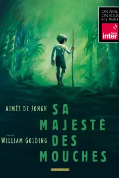 Sa majesté des mouches