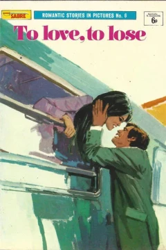 To Love, to Lose
