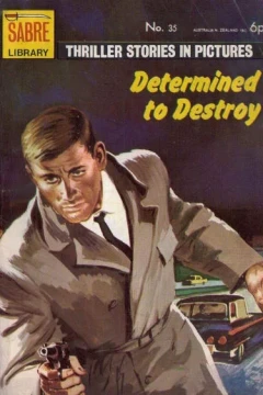 Determined to Destroy