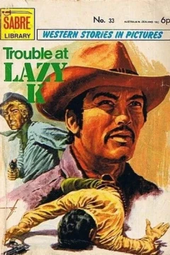 Trouble at Lazy K