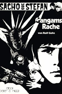 Gangams Rache
