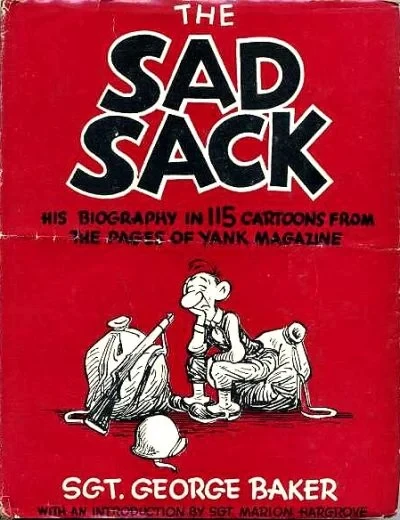 Cover of His Biography in 115 Cartoons from the Pages of Yank Magazine