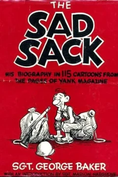 His Biography in 115 Cartoons from the Pages of Yank Magazine