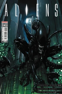 Aliens: Condizione inumana 2/2; Aliens: Questione di gusti; Aliens: Più che umano 1/3