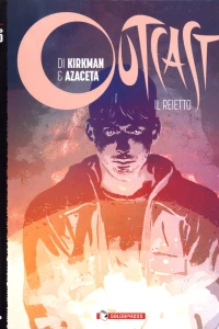 Outcast (Il reietto) 7: Questa piccola luce