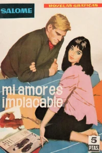 Mi Amor Es Implacable