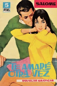 Te Amare Otra Vez