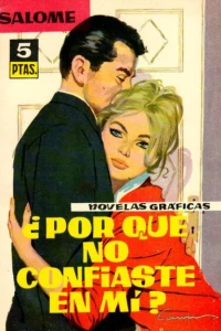 Por Que no Confiaste en Mi?