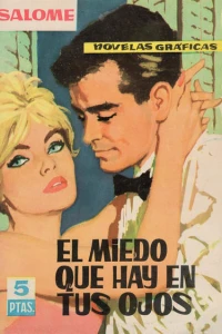 El Miedo que Hay en Tus Ojos