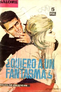 Quiero a un Fantasma?