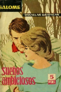 Sueños ambiciosos