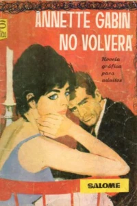 Annette Gabin no volverá