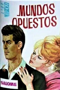Mundos opuestos