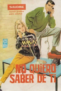No Quiero Saber de Ti