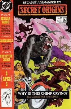 Cover of Gorillas In Our Midst The Secret Origin of Gorilla City; The Legend of Congorilla; IF U CN RD THS