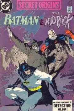 The Coming Of Clayface!; The Tragic Though Amusing History of Clayface II; His Name Is Clayface III!