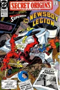 The Not-So Secret Origin of Bouncing Boy; The Newsboy Legion Secrets of the Cadmus D.N.A. Project; The Silent Knight