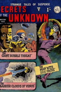 The Giant Bubble Threat ; The Man with 1000 Faces ; The Barrier Clouds of Venus
