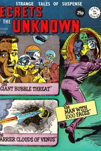 The Giant Bubble Threat ; The Barrier CLouds of Venus ; The Man with 1000 Faces