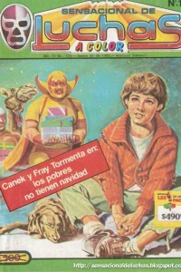 Canek y Fray Tormenta en: Los Pobres No Tienen Navidad