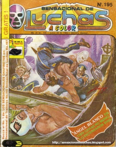 Cover of Ángel Blanco en: Cien Caras No Muriò ¡Lo Enterraron Vivo!