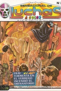 Fray Tormenta en: El Verdugo Incendiò el Orfanatorio