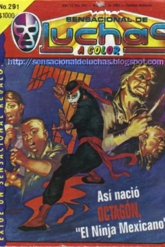 Asì Naciò Octagòn, "El Ninja Mexicano"