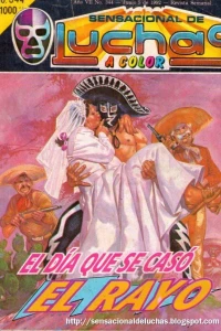 El Dìa que se Casò El Rayo