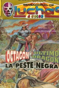 Octagòn y Ùltimo Dragòn en: La Peste Negra