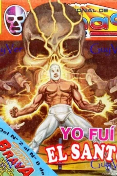 Yo Fuì el Santo