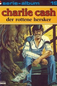 Charlie Cash - Der rottene hersker