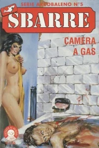 Sbarre: Camera a Gas