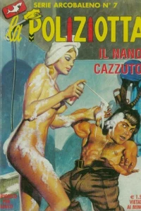 La poliziotta: Il nano cazzuto