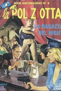 La Poliziotta: La Ragazza del Night