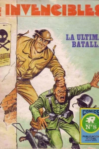 Los Invencibles 6: La última batalla