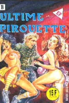 ULTIME PIROUETTE