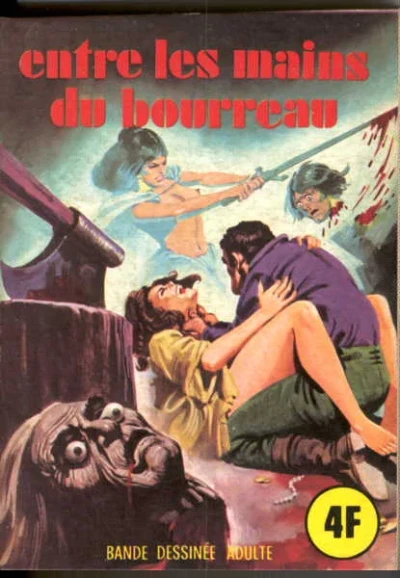 Cover of ENTRE LES MAINS DU BOURREAU